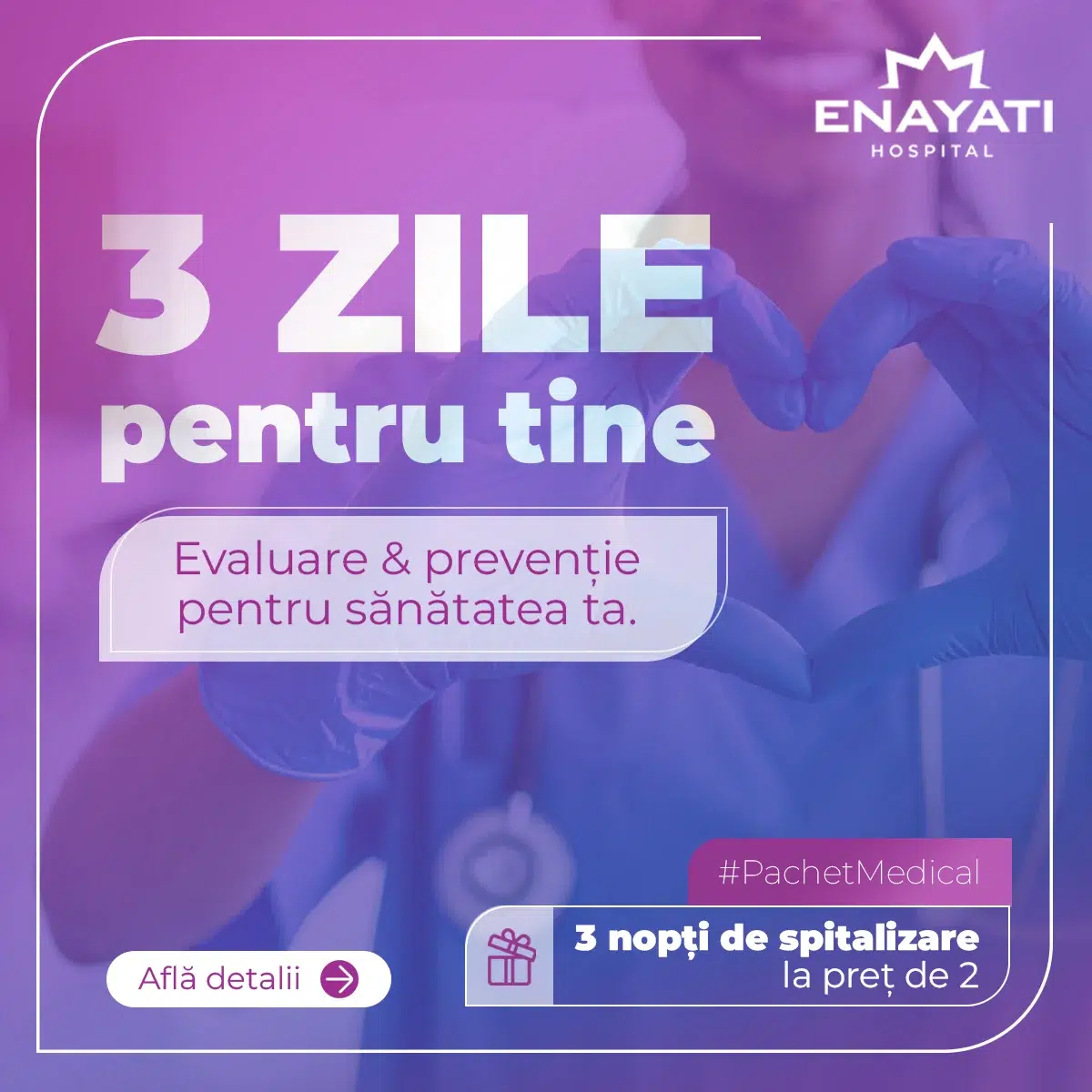 Pachet de medicină internă ”3 zile pentru tine”